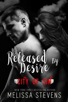 Released by Desire (City of Sin, #2) Read online