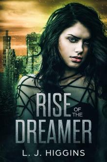 Rise of the Dreamer Read online