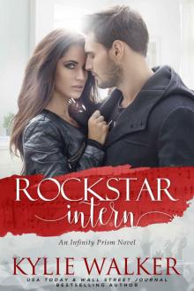 Rockstar Intern (Infinity Prism Book 5) Read online