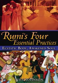 Rumi's Four Essential Practices Read online