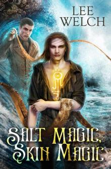 Salt Magic, Skin Magic Read online