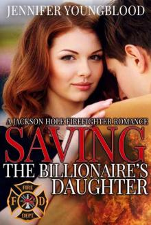 Saving the Billionaire's Daughter Read online