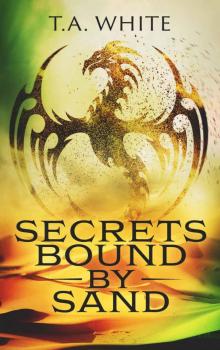 Secrets Bound By Sand Read online