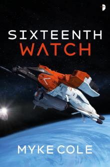 Sixteenth Watch Read online
