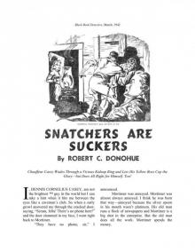 Snatchers Are Suckers by Robert C Read online
