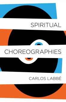 Spiritual Choreographies Read online