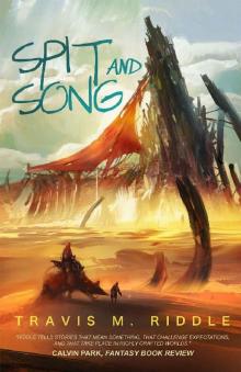 Spit and Song (Ustlian Tales Book 2) Read online