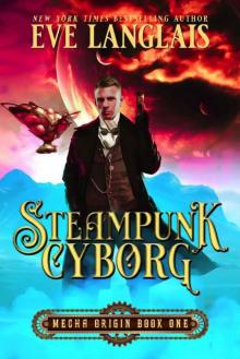 Steampunk Cyborg (Mecha Origin Book 1) Read online