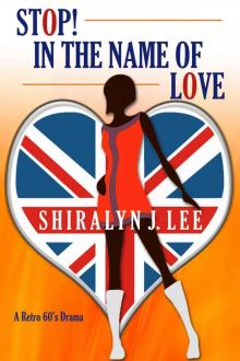 Stop! In the Name of Love Read online