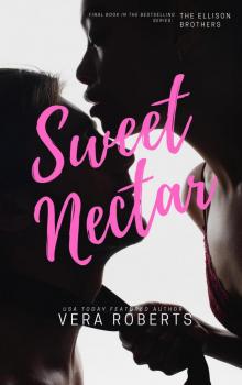 Sweet Nectar (Ellison Brothers) Read online