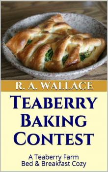 Teaberry Baking Contest Read online
