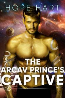 The Arcav Prince's Captive Read online