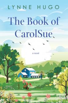 The Book of CarolSue Read online