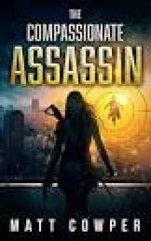 The Compassionate Assassin Read online