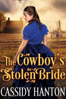 The Cowboy's Stolen Bride (Historical Western Romance) Read online