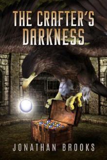 The Crafter's Darkness: A Dungeon Core Novel (Dungeon Crafting Book 4) Read online