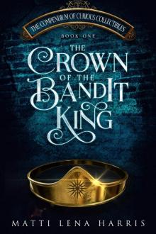 The Crown of the Bandit King Read online