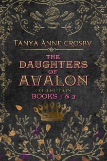 The Daughters of Avalon Collection: Books 1 & 2 Read online