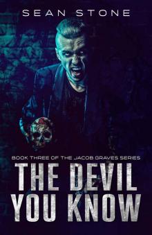 The Devil You Know (Jacob Graves Book 3) Read online
