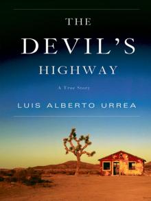The Devil's Highway: A True Story Read online