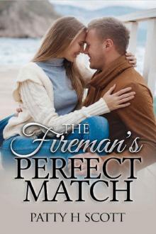 The Fireman's Perfect Match