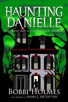 The Ghost and the Leprechaun (Haunting Danielle Book 12) Read online