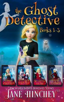 The Ghost Detective Books 1-3 Special Boxed Edition: Three Fun Cozy Mysteries With Bonus Holiday Story (The Ghost Detective Collection)