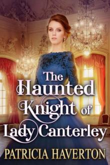 The Haunted Knight 0f Lady Canterley