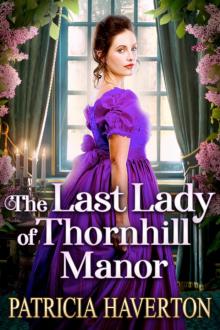 The Last Lady of Thornhill Manor