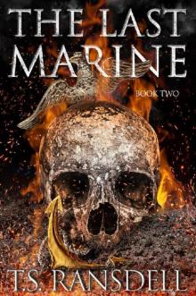 The Last Marine : Book Two (A Dystopian War Novel) Read online