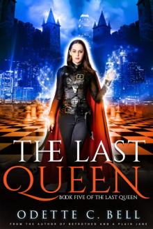 The Last Queen Book Five Read online