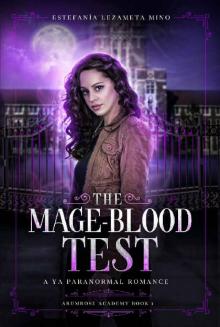 The Mage-Blood Test: A YA Paranormal Romance (Arumrose Academy Book 1)