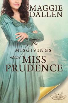 The Misgivings About Miss Prudence: A Sweet Regency Romance (School of Charm Book 4) Read online