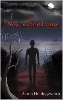 The New Madrid Horror