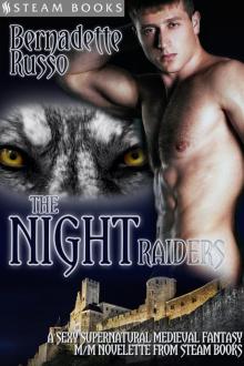 The Night Raiders--A Sexy Supernatural Medieval Fantasy M/M Novelette From Steam Books Read online