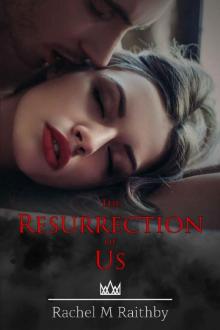 The Resurrection of Us: A High School Bully Romance (Albany Nightingale Duet Book 2) Read online