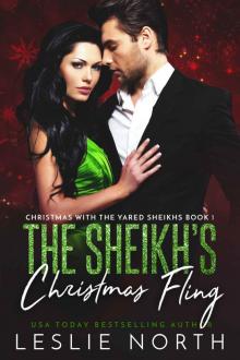 The Sheikh’s Christmas Fling: Christmas With The Yared Sheikhs Book One Read online