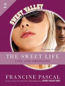 The Sweet Life #2: Lies and Omissions Read online