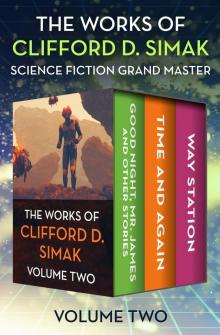 The Works of Clifford D. Simak Volume Two Read online