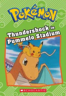 Thundershock in Pummelo Stadium Read online