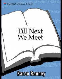Till Next We Meet Read online