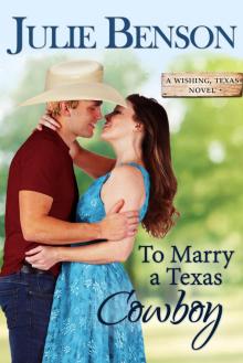 To Marry a Texas Cowboy Read online