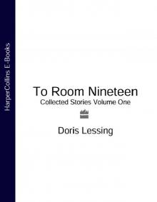 To Room Nineteen: Collected Stories Volume One Read online