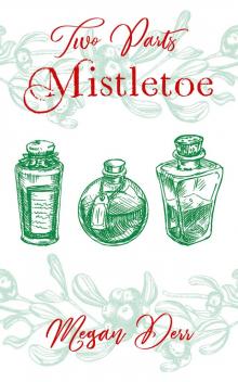 Two Parts Mistletoe Read online