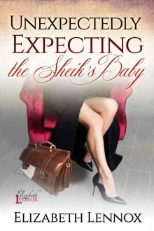 Unexpectedly Expecting the Sheik's Baby (The Ladies of The Burling School Book 6) Read online
