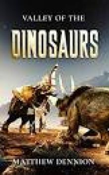 Valley of the Dinosaurs Read online