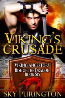 Viking's Crusade (Viking Ancestors: Rise of the Dragon, #6) Read online