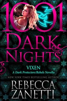 Vixen: A Dark Protectors/Rebels Novella Read online