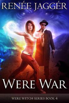 Were War (WereWitch Book 4) Read online