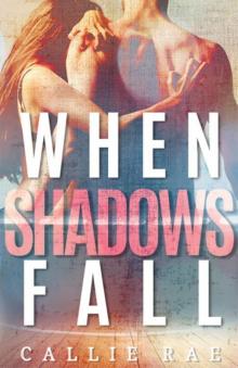 When Shadows Fall (Cherry Creek Series Book 3) Read online